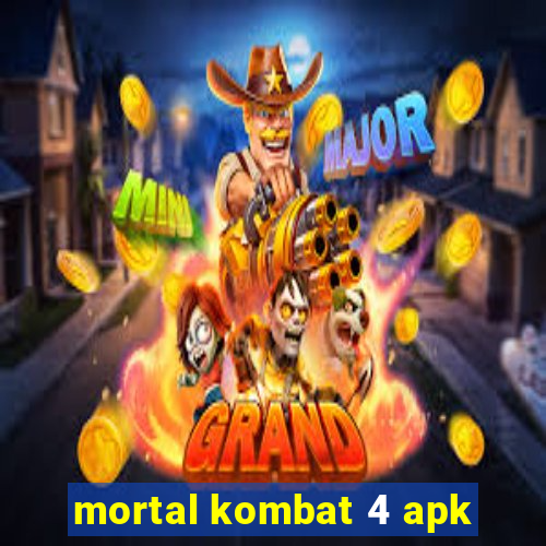 mortal kombat 4 apk